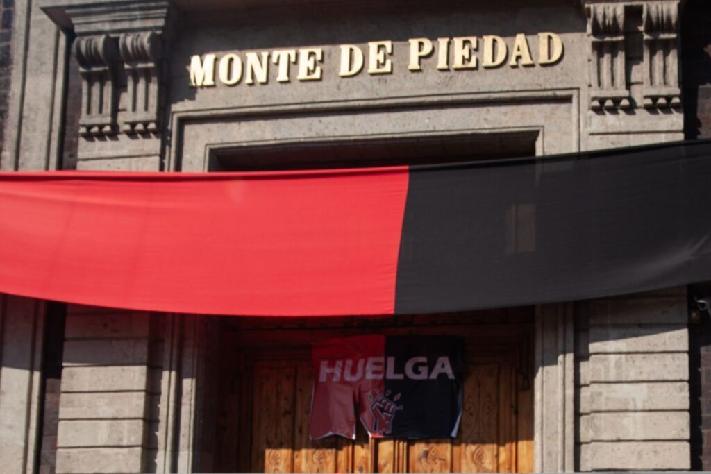 Secretaría del Trabajo plantea solución a huelga en el Nacional Monte de Piedad; afirma que negociaciones están en «punto muerto»