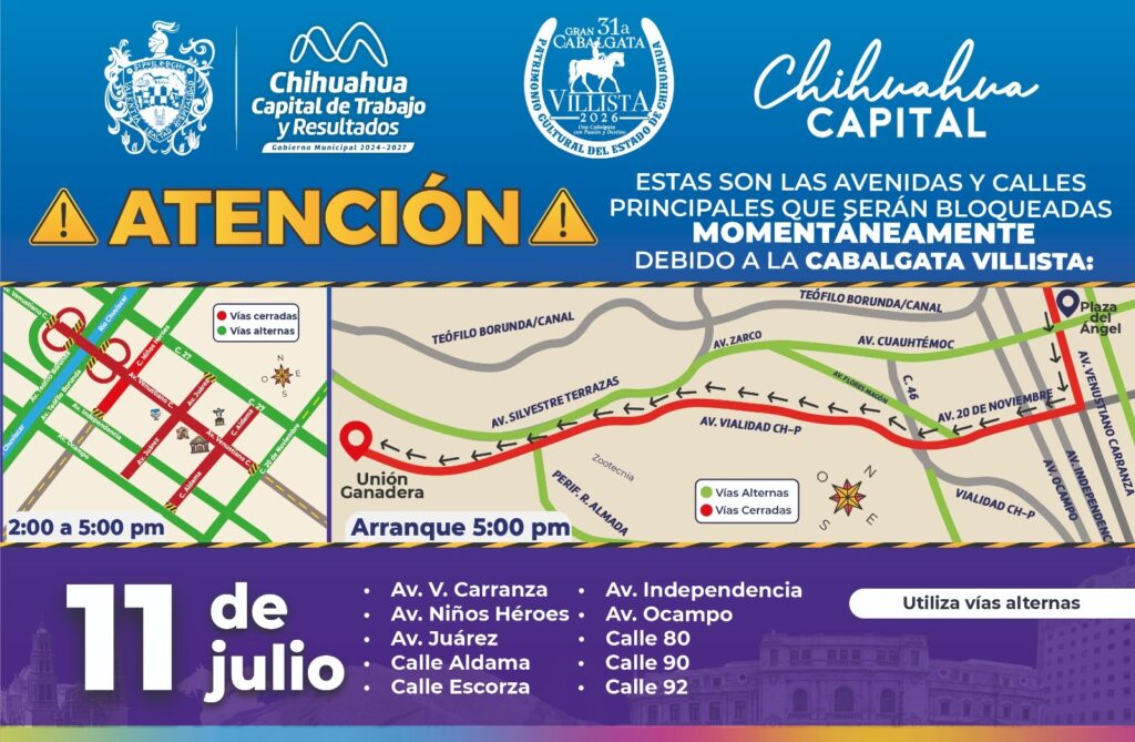 Recuerda, habrá afecciones en la circulación en el Centro de la ciudad por Cabalgata Villista