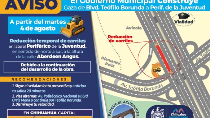¡Toma precauciones! Reducirán carriles en tramo de lateral periférico de la Juventud