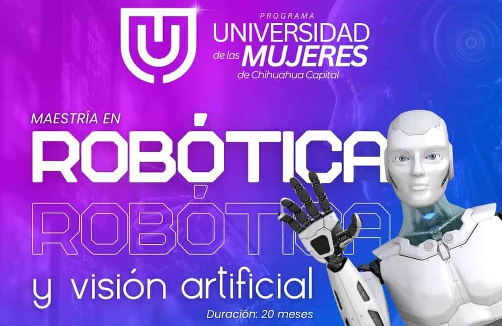 Incluye Universidad de las Mujeres la maestría Robótica y Visión Artificial en su oferta educativa
