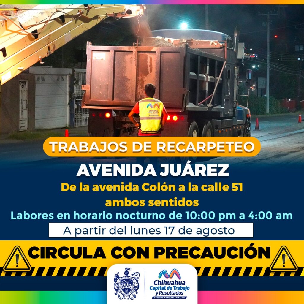 ¡ALERTA! Realizará Municipio trabajos de recarpeteo en tramo de la avenida Juárez