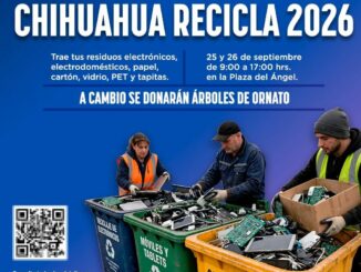 Invita Gobierno del Estado y Gobierno Municipal a la ciudadanía a participar en «Chihuahua Recicla 2026»