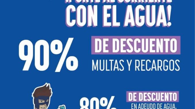 Extiende JMAS programa “Ponte al Corriente con el Agua” al mes de febrero