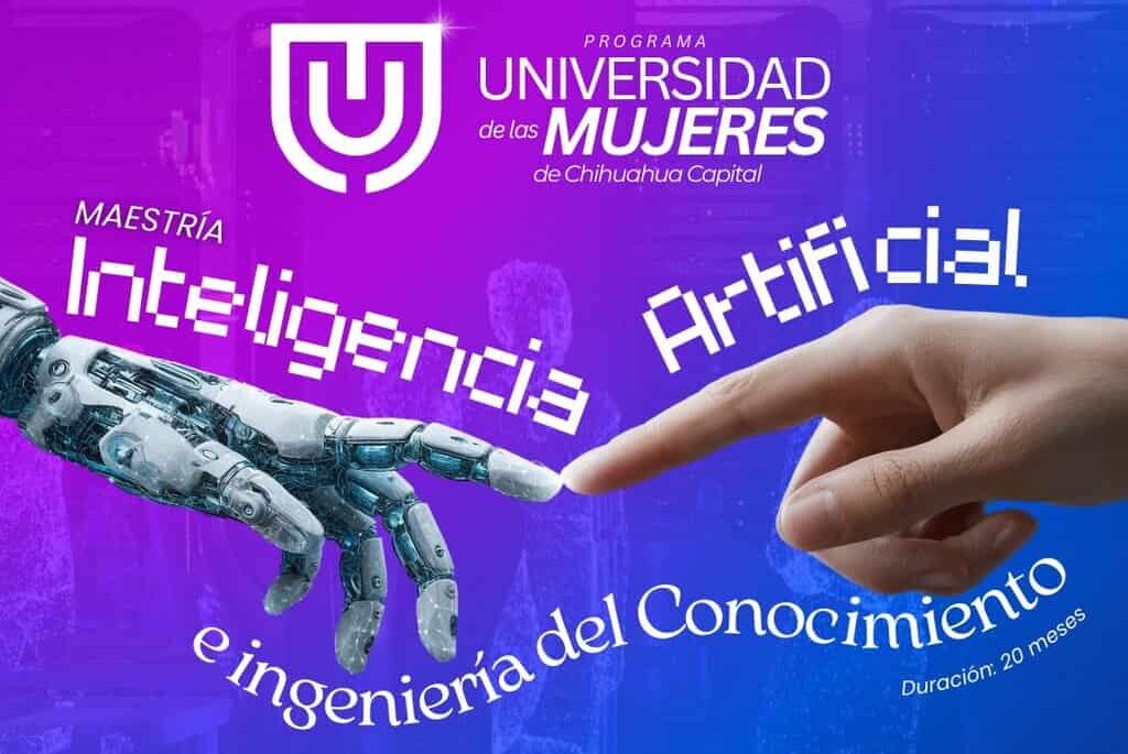Abre Municipio inscripciones para la maestría en Inteligencia artificial en la Universidad de las Mujeres