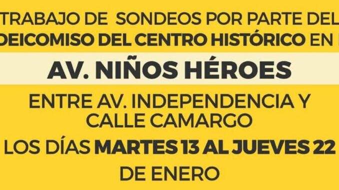 Recuerda que mañana inician sondeos en avenida Niños Héroes