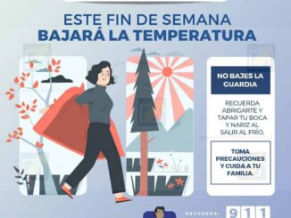Exhorta Protección Civil Municipal a extremar precauciones ante descenso de temperaturas este fin de semana
