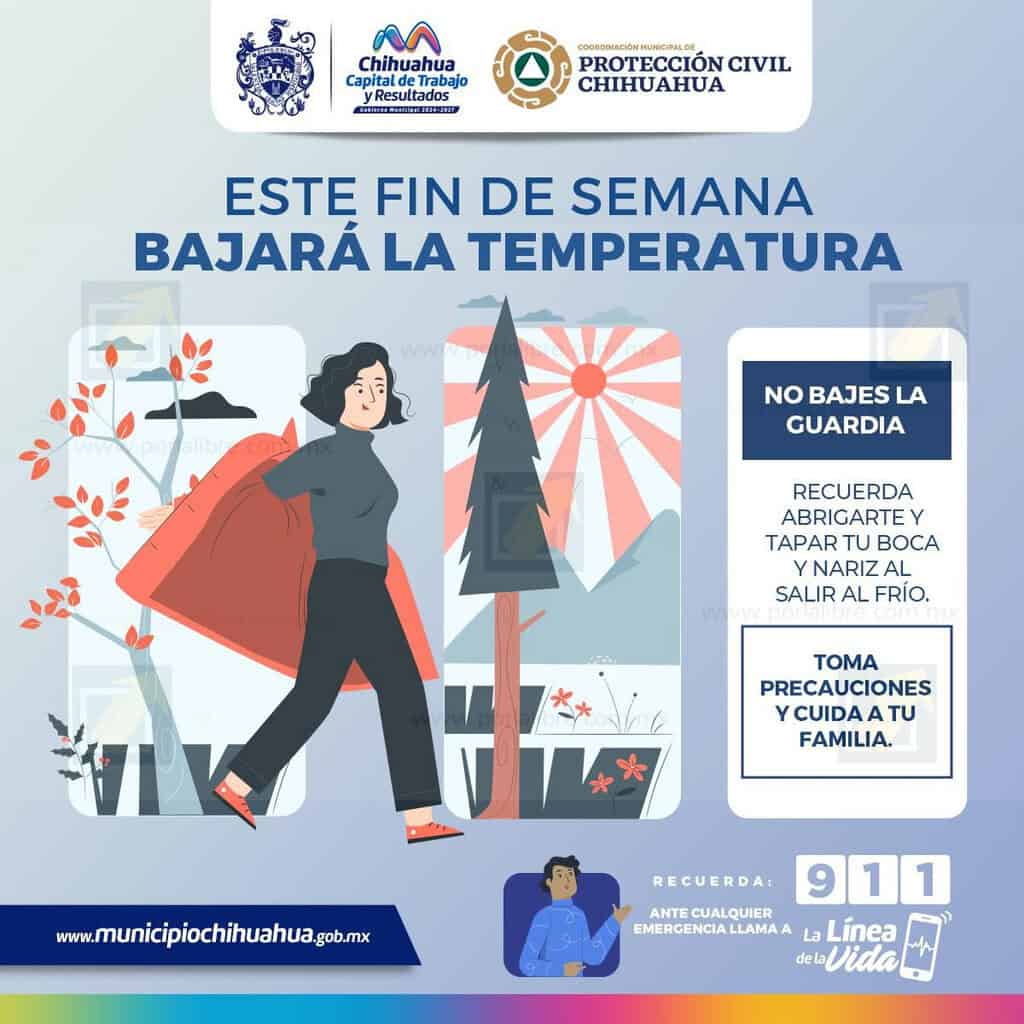 Exhorta Protección Civil Municipal a extremar precauciones ante descenso de temperaturas este fin de semana